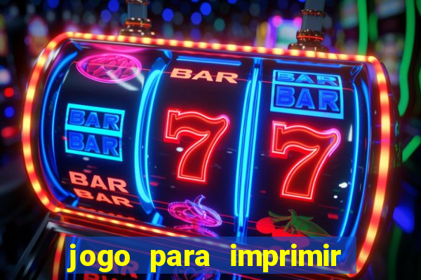 jogo para imprimir e montar